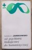 Kazimierz Jankowski Od psychiatrii biologicznej do humanistycznej